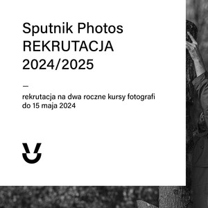 Sputnik Photos rekrutacja na kursy 2024/25